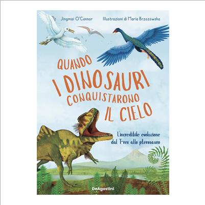 quando i dinosauri conquistarono il cieo